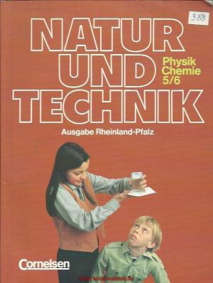 Natur und Technik - Physik/Chemie / Rheinland-Pfalz/Saarland - Bisherige Ausgabe