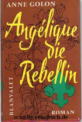 Angelique, die Rebellin