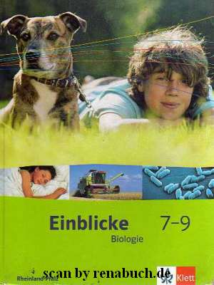 Einblicke 7-9 Biologie, Rheinland-Pfalz, 7. - 9. Schuljahr