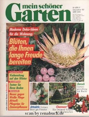 Mein schöner Garten, Dezember 1987: Deko-Ideen, Blüten, Winter, Boden testen, Weiße Fliege, Pfleg...