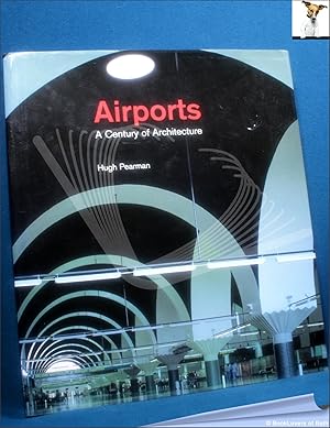 Bild des Verkufers fr Airports: A Century of Architecture zum Verkauf von BookLovers of Bath