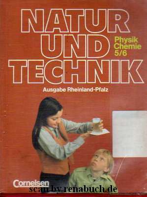 Natur und Technik - Physik/Chemie / Rheinland-Pfalz/Saarland - Bisherige Ausgabe