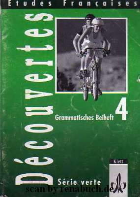 Etudes Françaises - Découvertes 4 / Série verte - Für alle Bundesländer außer Bayern und Sachsen ...