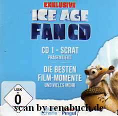 Ice Age Fan CD, CD 1 - Scrat: Die besten Film-Momente