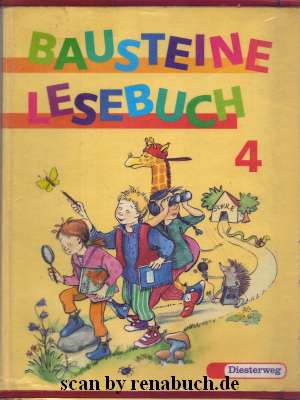 Bausteine Deutsch. Neuausgabe / BAUSTEINE Lesebuch - Ausgabe 1997 - Lesebuch 4