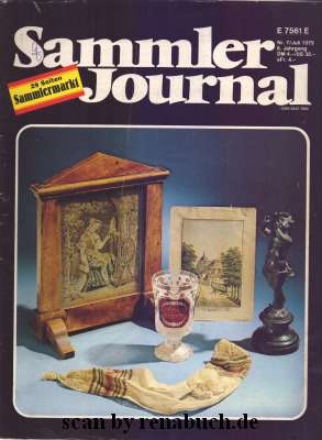 Sammler Journal Juli 1979 Topthemen: Alte Petroleumlampen - Blumenständer - Koptische Ikonen - Gä...