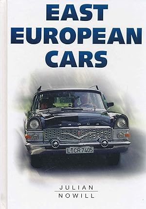 Seller image for East European Cars (Sutton s Photographic History of Transport S.). for sale by Antiquariat Bernhardt