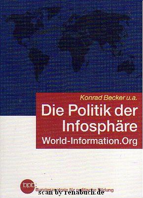 Die Politik der Infosphäre - World-Information-Org