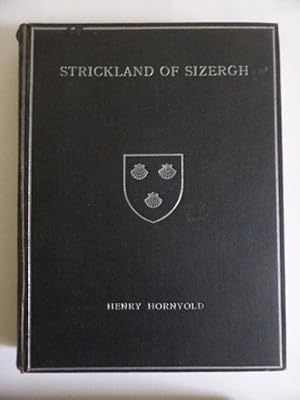 Genealogical Memoirs of the Family of Strickland of Sizergh