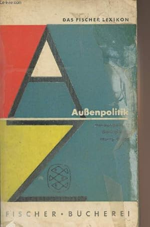 Bild des Verkufers fr Aussenpolitik - "Das fischer lexikon" n7 zum Verkauf von Le-Livre