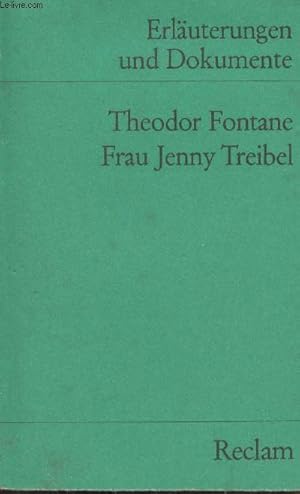 Bild des Verkufers fr Frau Jenny Treibel - "Erluterungen und Dokumente" zum Verkauf von Le-Livre
