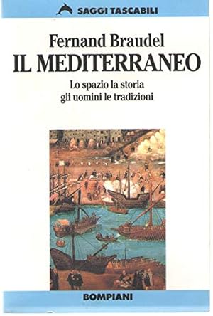 Bild des Verkufers fr Il Mediterraneo Lo spazio la storia gli uomini le tradizioni zum Verkauf von Di Mano in Mano Soc. Coop