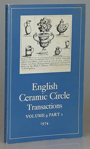 English Ceramic Circle Transactions: Volume 9 Part 2, 1974