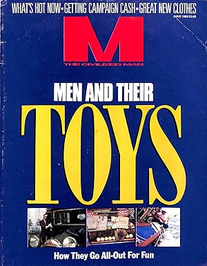 M The Civilized Man Men And Their Toys How They Go All-Out For Fun June 1988