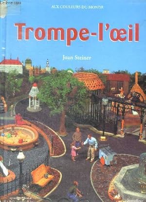 Seller image for Trompe l'oeil - collection aux couleurs du monde for sale by Le-Livre