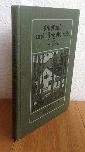 Seller image for Wildkunde und Jagdbetrieb. for sale by Antiquariat Hartmann