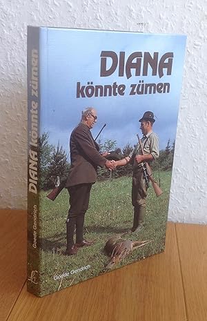 Bild des Verkufers fr Diana knnte zrnen. Ein kritisches Buch fr Gastjger und Gastgeber. zum Verkauf von Antiquariat Hartmann