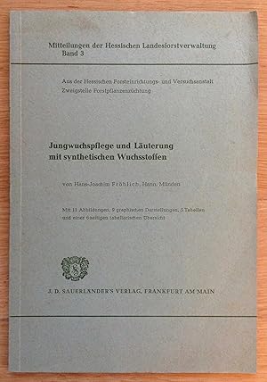 Imagen del vendedor de Jungwuchspflege und Luterung mit synthetischen Wuchsstoffen. Aus der Reihe: Mitteilungen der Hessischen Landesforstverwaltung Band 3. a la venta por Antiquariat Hartmann