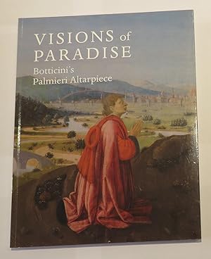 Imagen del vendedor de Visions Of Paradise; Botticini's Palmieri Altarpiece a la venta por St Marys Books And Prints