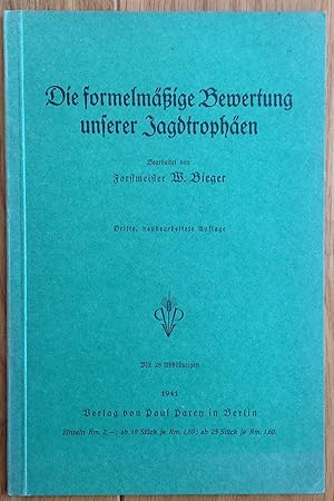 Imagen del vendedor de Die formelmige Bewertung unserer Jagdtrophen. a la venta por Antiquariat Hartmann