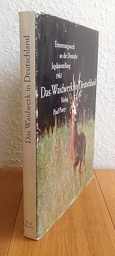 Das Waidwerk in Deutschland. Stand und Aussichten. Erinnerungswerk an die deutsche Jagdausstellun...