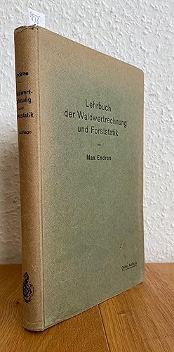 Lehrbuch der Waldwertrechnung und Forststatik.