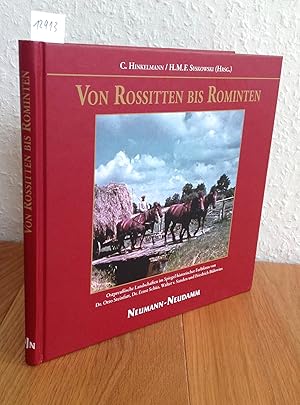 Von Rossitten bis Rominten. Ostpreußische Landschaften im Spiegel historischer Farbfotos von Otto...