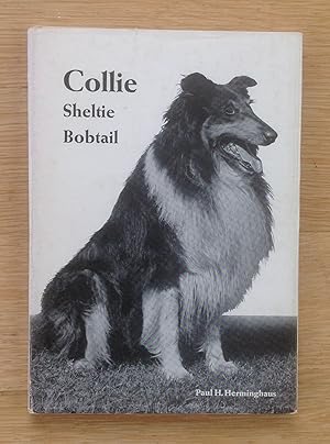 Bild des Verkufers fr Collie, Sheltie, Bobtail. Band 16 der Reihe Freund Hund . zum Verkauf von Antiquariat Hartmann