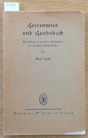 Imagen del vendedor de Herrenwies und Hundsbach. Ein Beitrag zur forstlichen Erschlieung des nrdlichen Schwarzwalds. Sonderdruck der Forschungen zur deutschen Landeskunde . a la venta por Antiquariat Hartmann