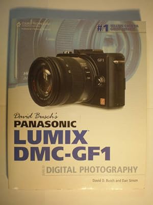 David Busch's Panasonic Lumix DMC- GF1. Guide to Digital Photography