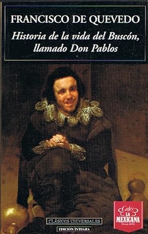 Imagen del vendedor de HISTORIA DE LA VIDA DEL BUSCN, LLAMADO DON PABLOS. a la venta por Librera Torren de Rueda