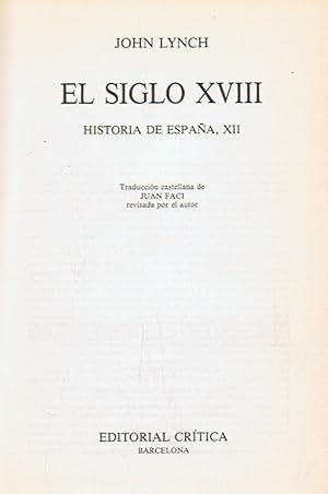 Imagen del vendedor de Historia de Espaa, XII. EL SIGLO XVIII a la venta por Librera Torren de Rueda