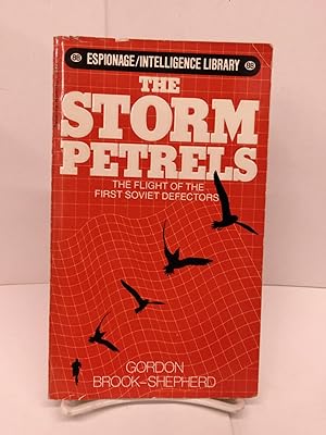 The Storm Petrels: The Flight of the First Soviet Defectors