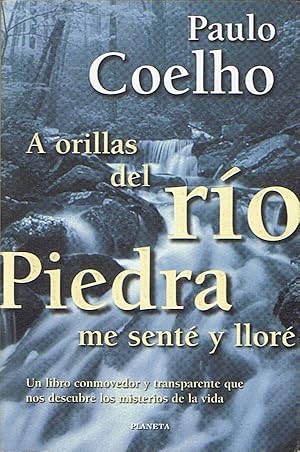 Seller image for A ORILLAS DEL RO PIEDRA ME SENT Y LLOR for sale by Librera Torren de Rueda
