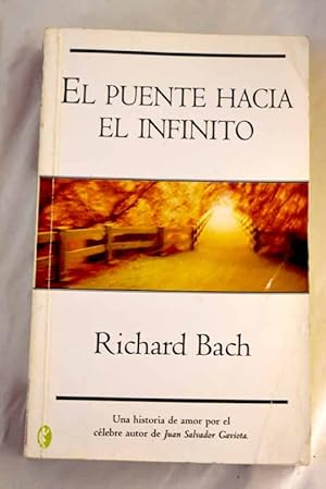 Seller image for El puente hacia el infinito for sale by Alcan Libros