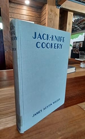 Seller image for Jack-Knife Cookery for sale by Intermission Bookshop