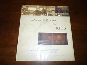 Seller image for Greene & Greene for Kids: Art, Architecture, Activities for sale by Gargoyle Books, IOBA