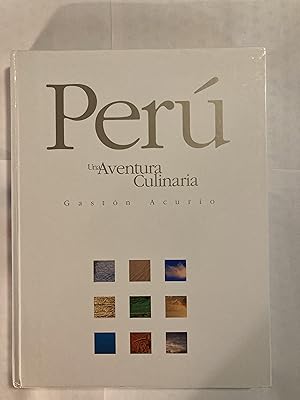 Seller image for Peru: Una Aventura Culinaria for sale by Jean Blicksilver, Bookseller
