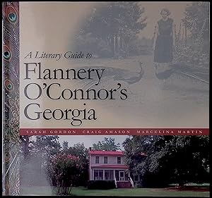 Seller image for A Literary Guide to Flannery O'Connor's Georgia for sale by San Francisco Book Company