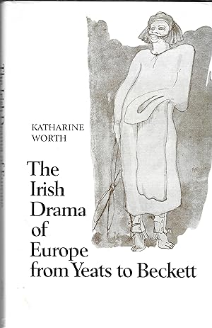Bild des Verkufers fr The Irish Drama of Europe from Yeats to Beckett zum Verkauf von GLENN DAVID BOOKS