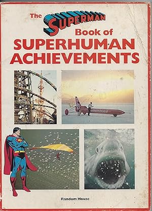 Seller image for The Superman Book of Superhuman Achievements for sale by ELK CREEK HERITAGE BOOKS (IOBA)