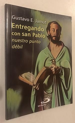 Seller image for Entregando con San Pablo nuestro punto debil for sale by Once Upon A Time