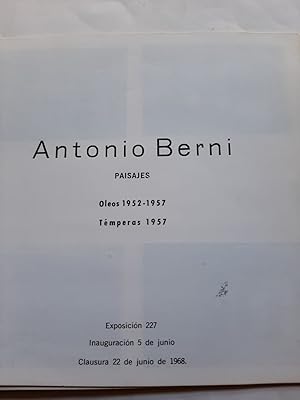 ANTONIO BERNI - PAISAJES - Oleos 1952 - 1957 y Témperas 1957