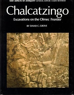 Immagine del venditore per Chalcatzingo: Excavations on the Olmec Frontier venduto da Kenneth Mallory Bookseller ABAA