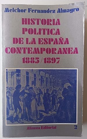 Imagen del vendedor de Historia politica de la España contemporánea, tomo 2 a la venta por Librería Salvalibros Express