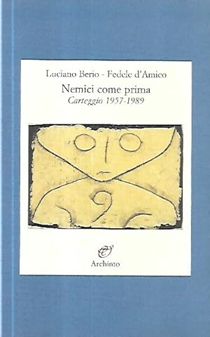 Seller image for Nemici come prima : carteggio 1957-1989 for sale by Messinissa libri