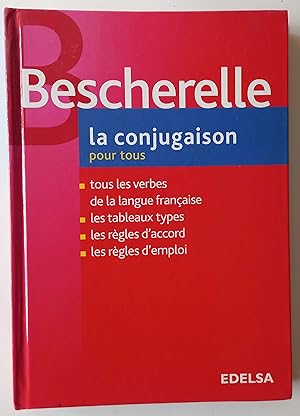Bild des Verkufers fr Bescherelle: La Conjugaison pour Tous zum Verkauf von Librera Salvalibros Express