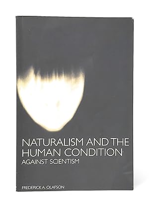 Image du vendeur pour Naturalism and the Human Condition: Against Scientism mis en vente par Underground Books, ABAA