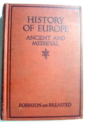 Image du vendeur pour History of Europe, ancient and medieval: Earliest man, the Orient, Greece, and Rome, mis en vente par Drew
