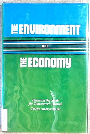 Immagine del venditore per The Environment and the Economy venduto da Drew